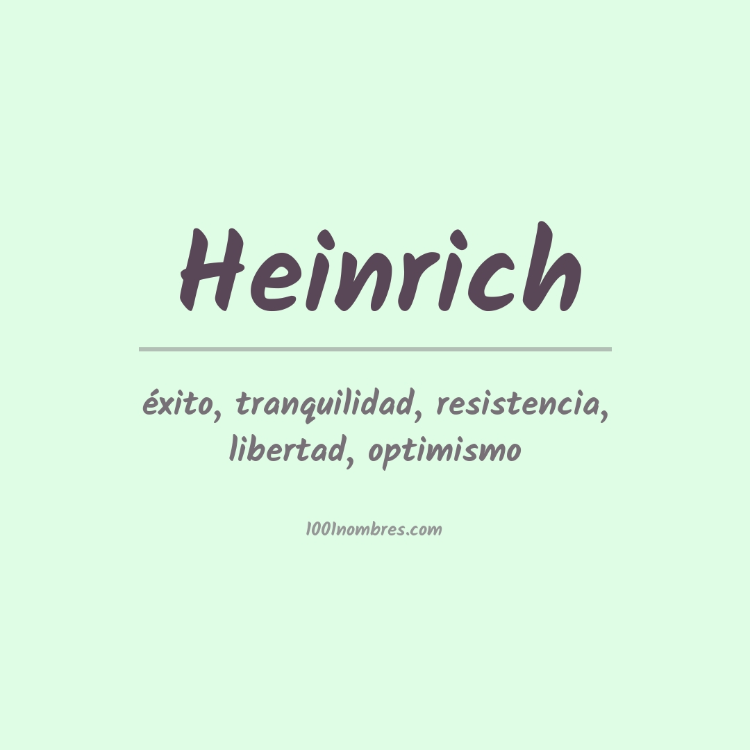 Significado del nombre Heinrich