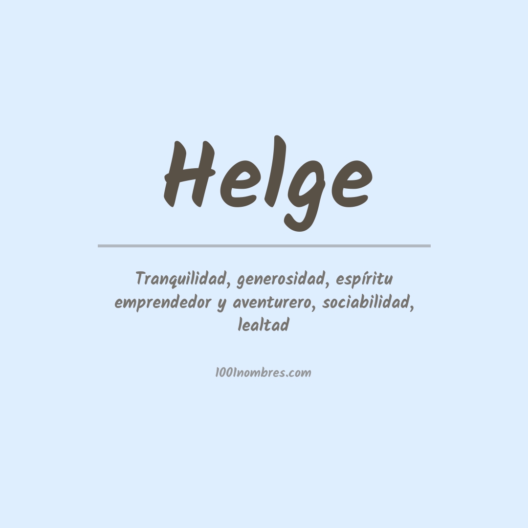 Significado del nombre Helge