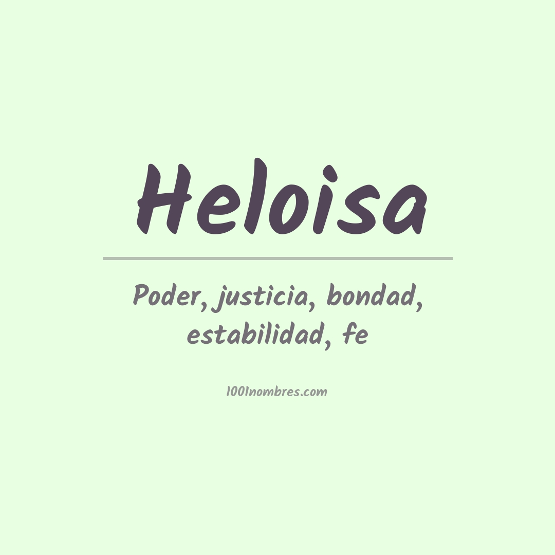 Significado del nombre Heloisa