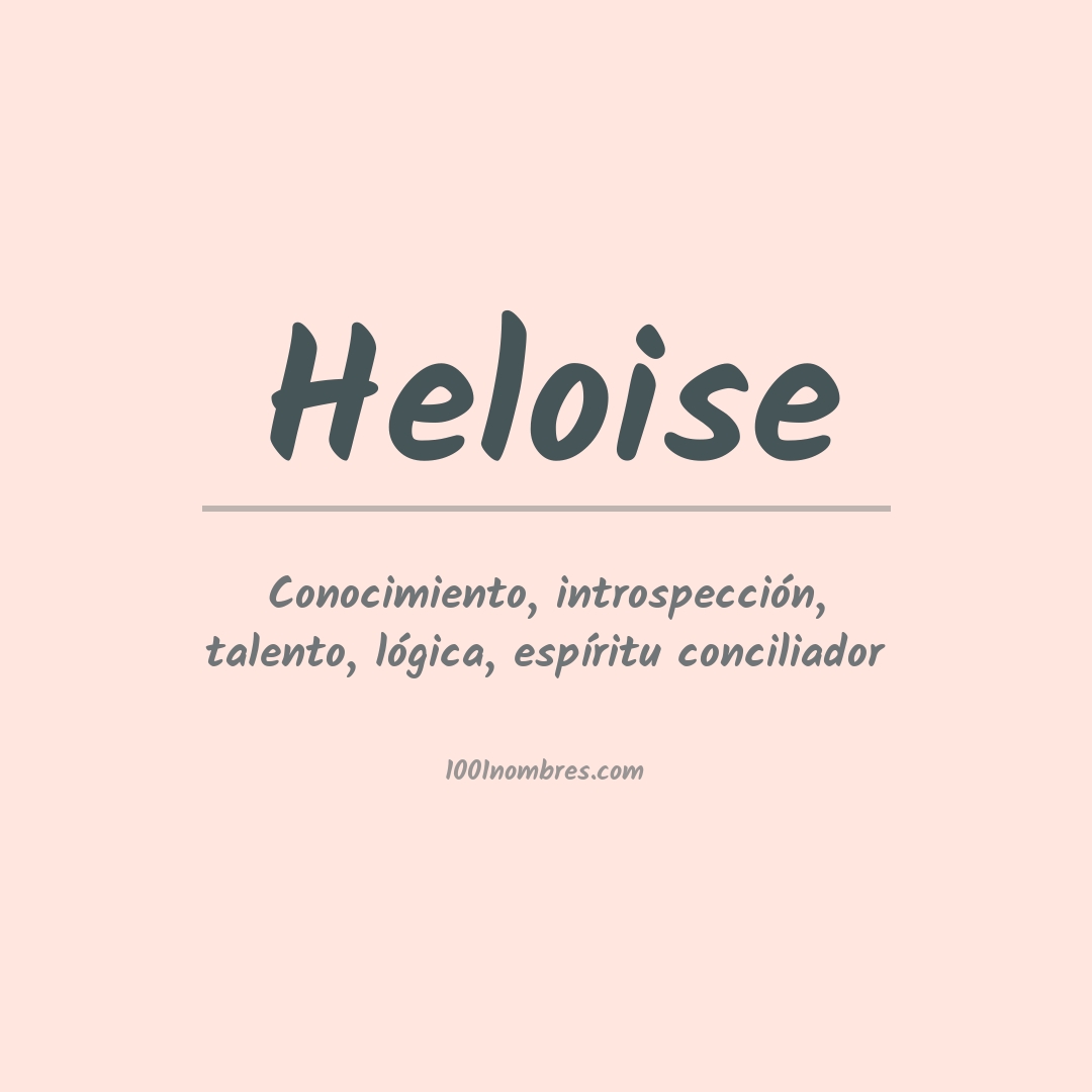 Significado del nombre Heloise