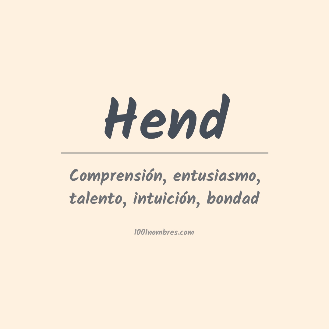 Significado del nombre Hend