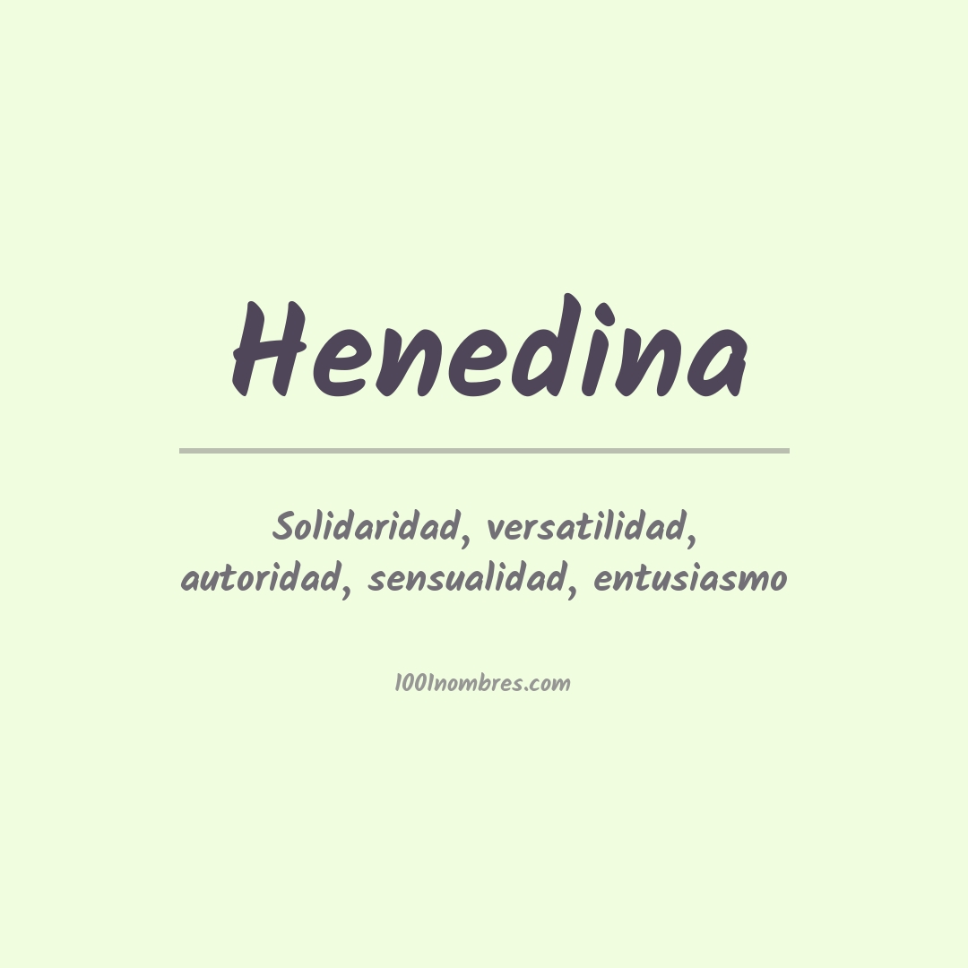 Significado del nombre Henedina