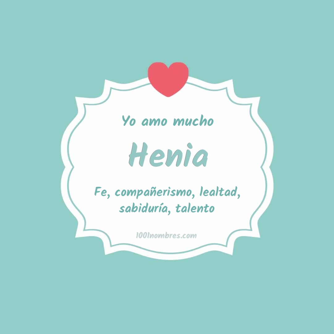 Yo amo mucho Henia