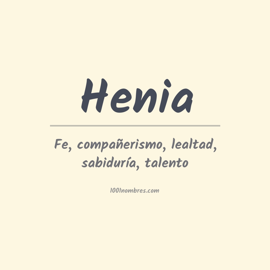 Significado del nombre Henia