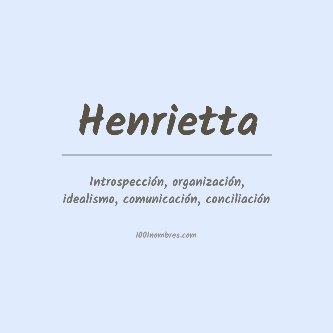 Significado del nombre Henrietta Significado del nombre Henrietta