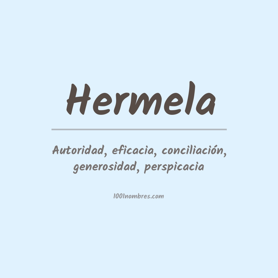 Significado del nombre Hermela