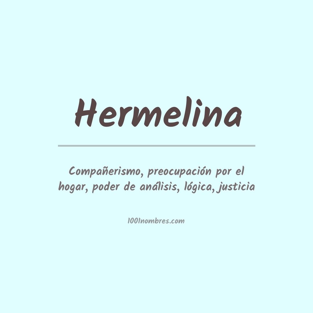 Significado del nombre Hermelina