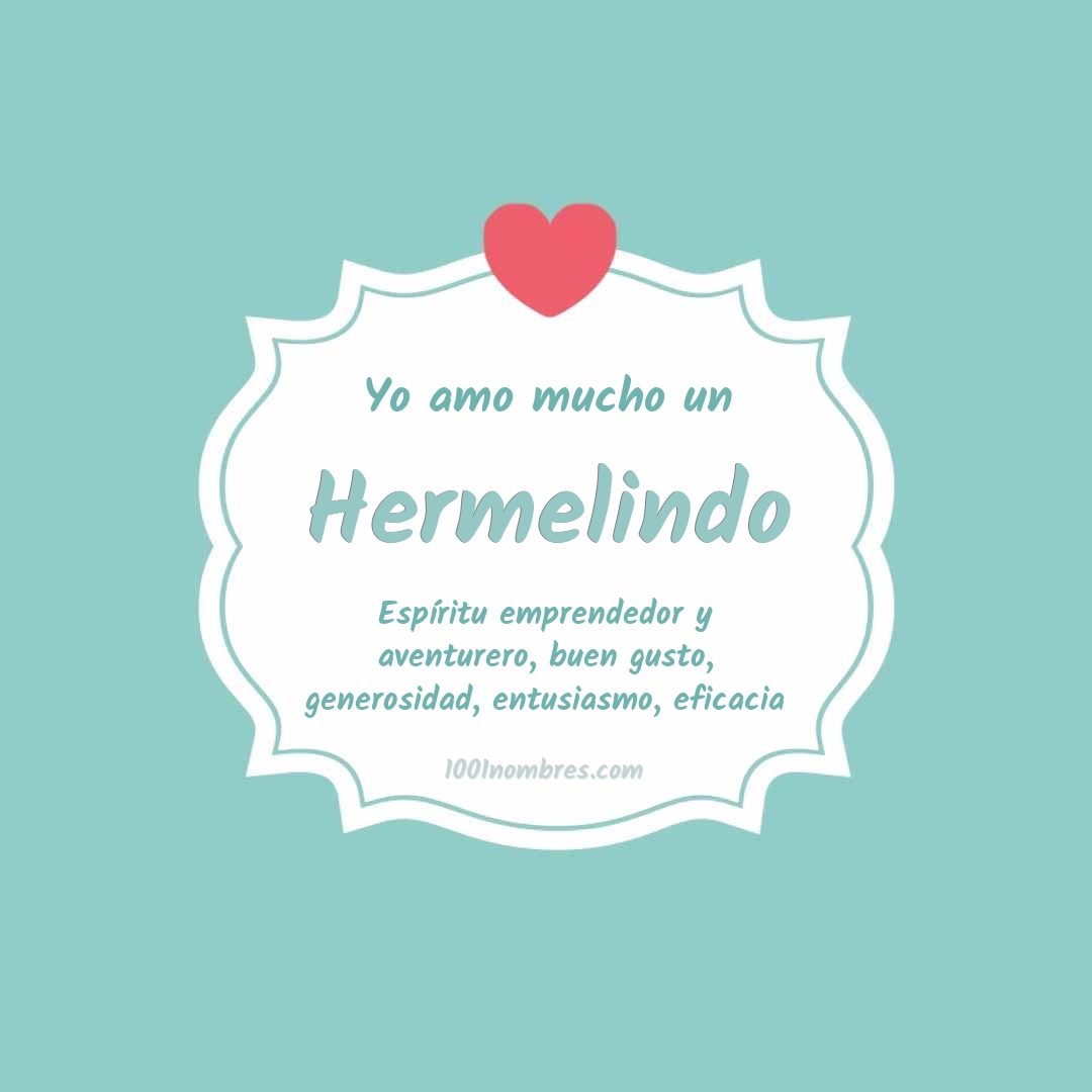 Yo amo mucho Hermelindo Yo amo mucho Hermelindo