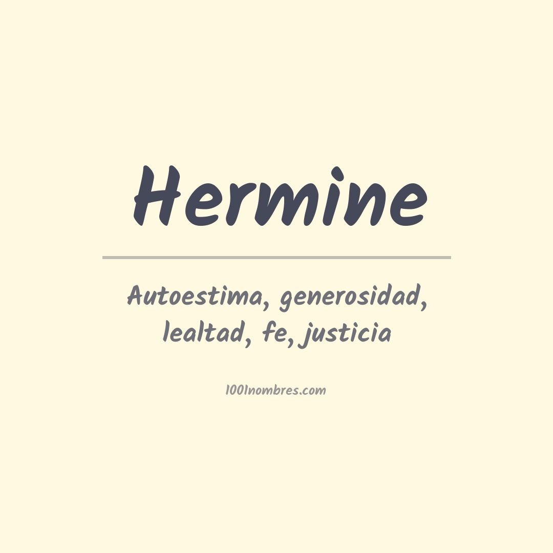 Significado del nombre Hermine