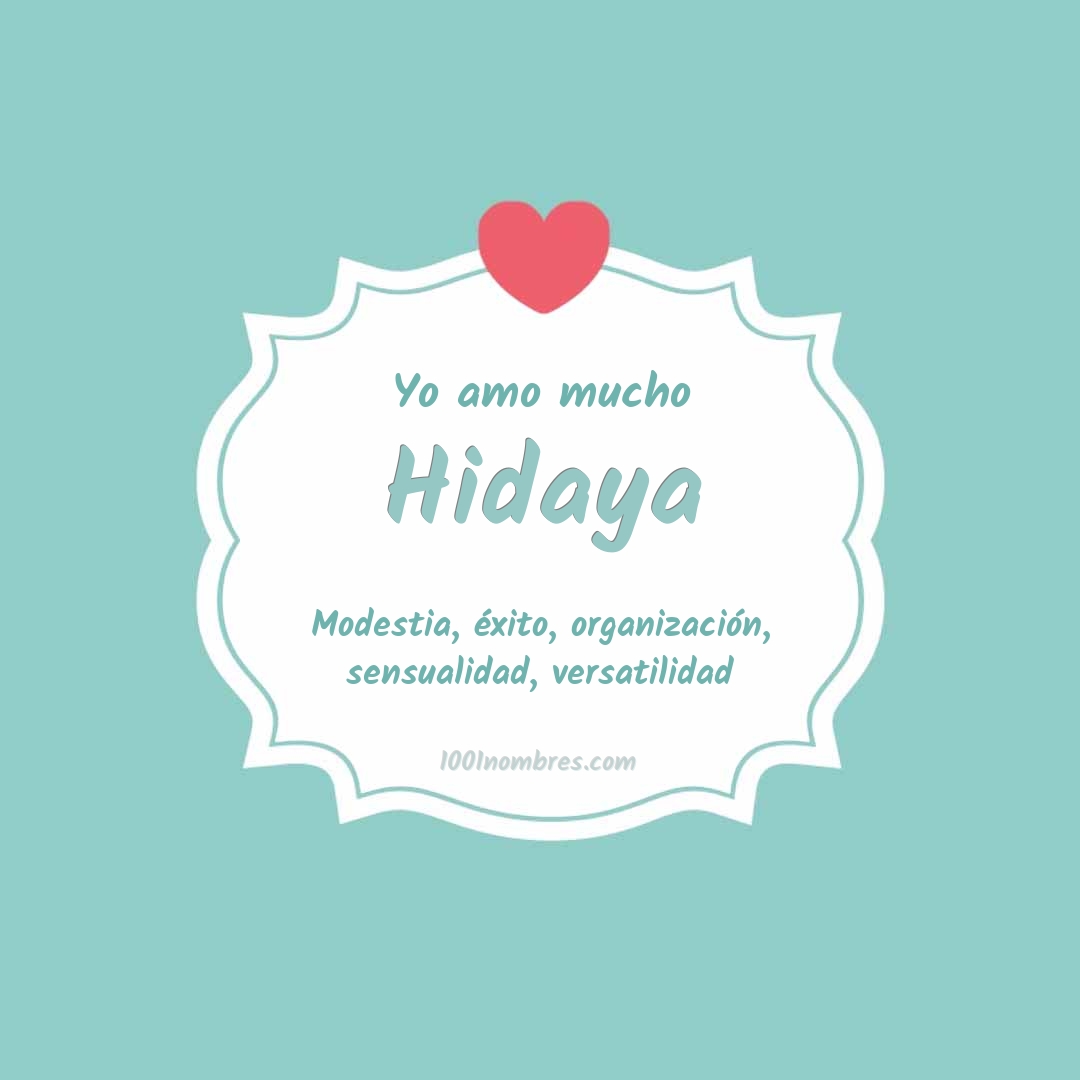 Yo amo mucho Hidaya Yo amo mucho Hidaya