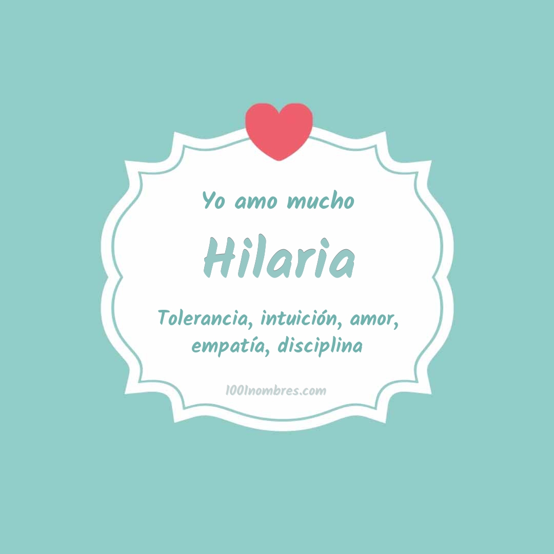 Yo amo mucho Hilaria