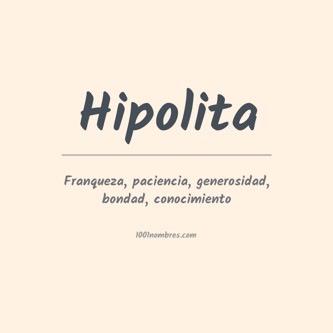 Significado del nombre Hipolita