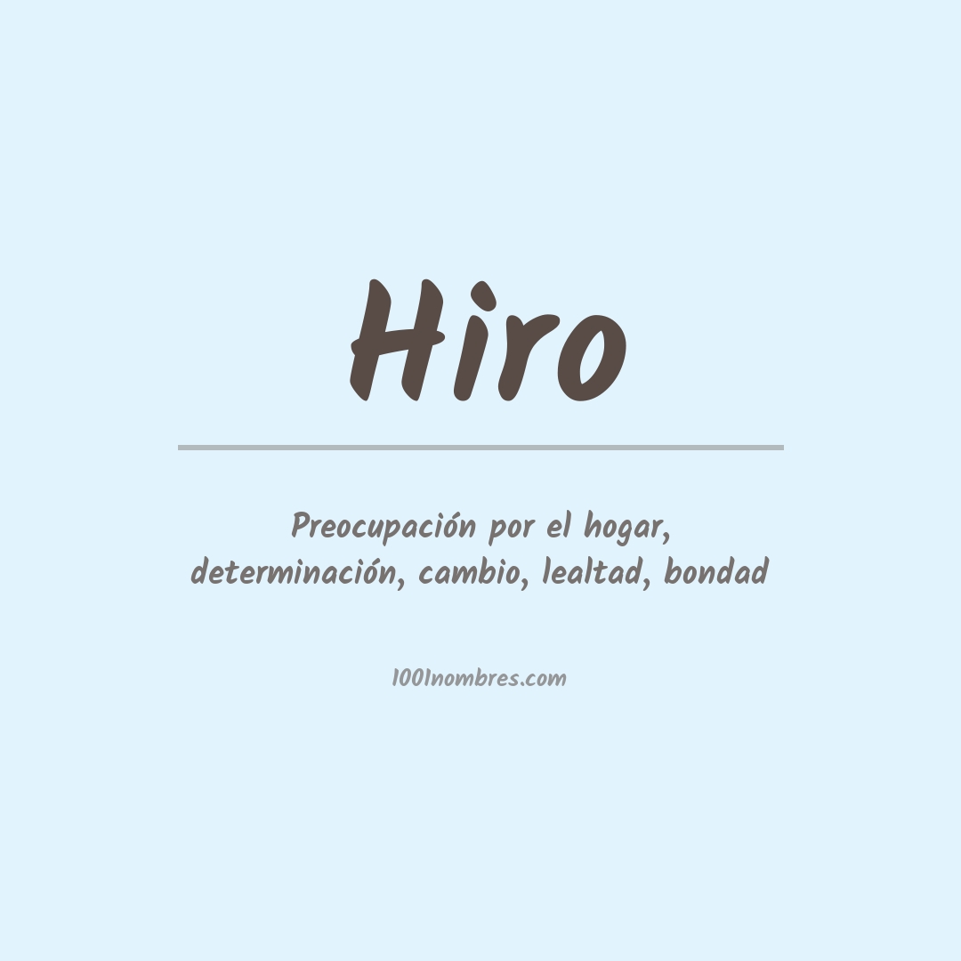 Significado del nombre Hiro