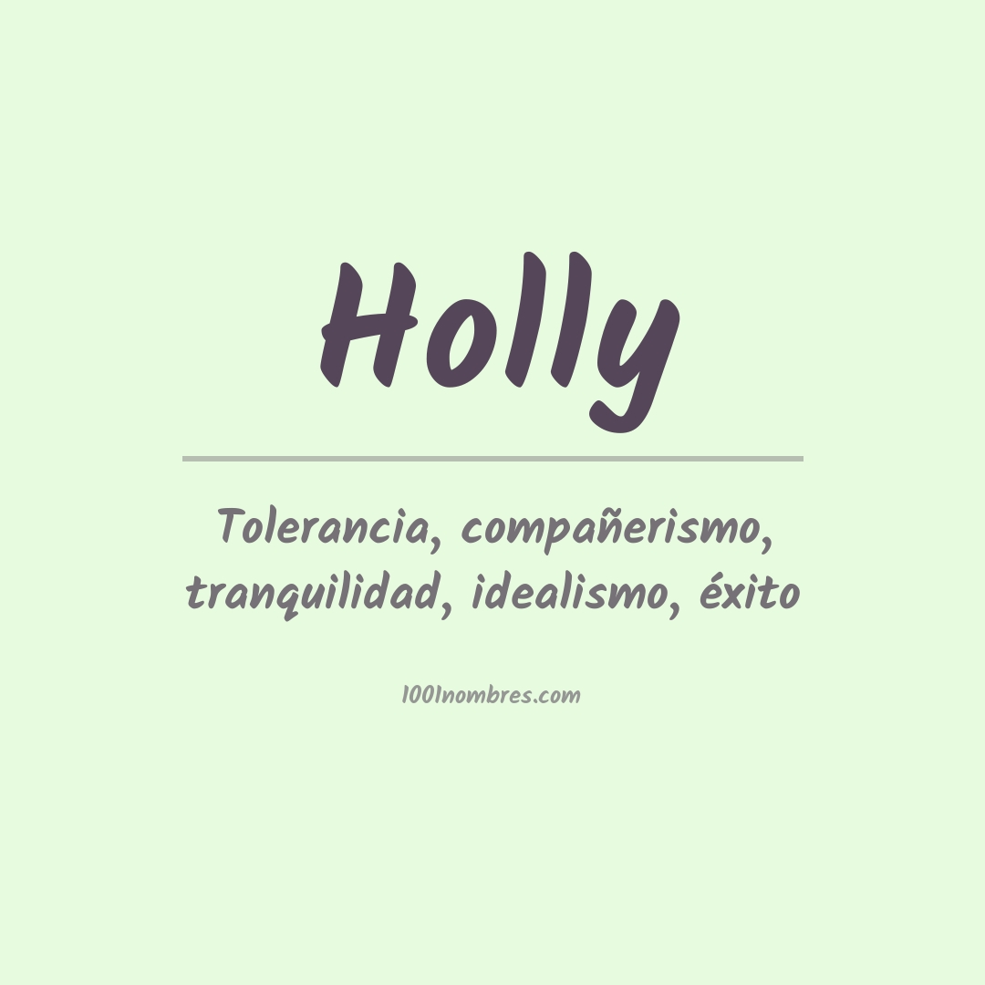 Significado del nombre Holly