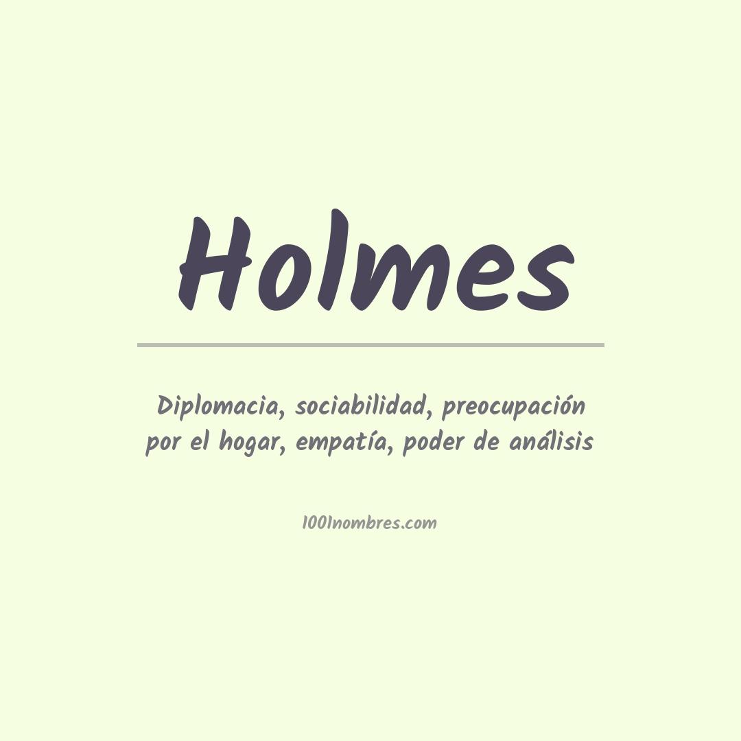 Significado del nombre Holmes Significado del nombre Holmes