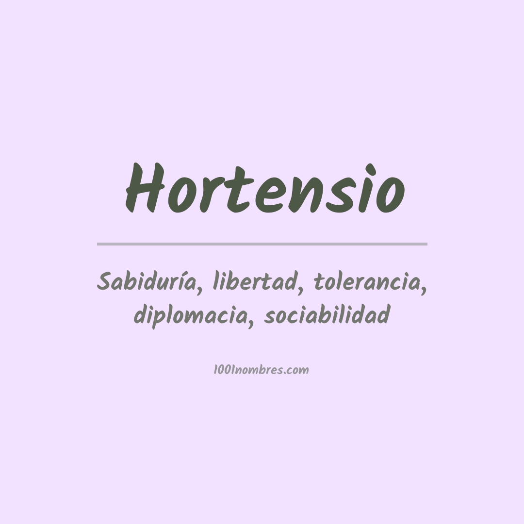 Significado del nombre Hortensio