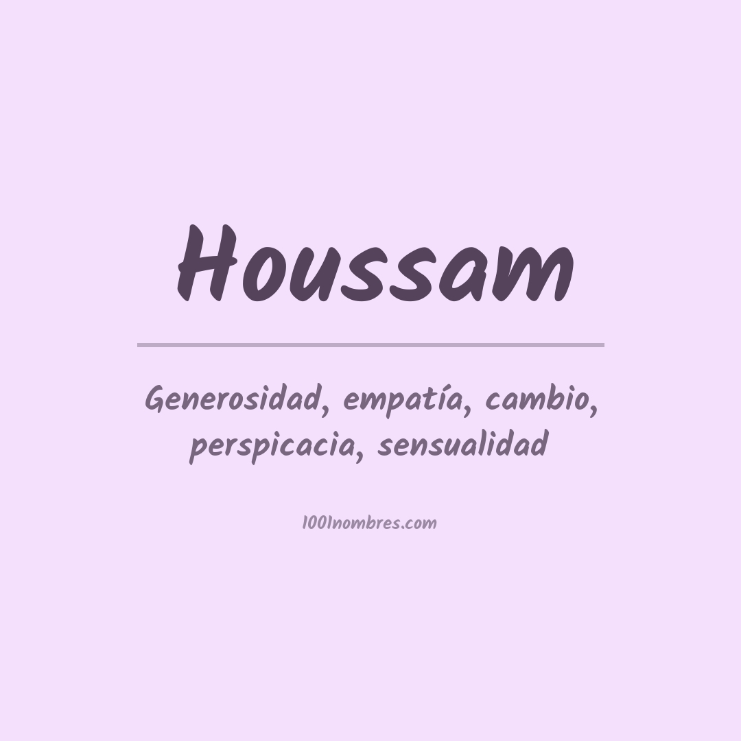 Significado del nombre Houssam Significado del nombre Houssam