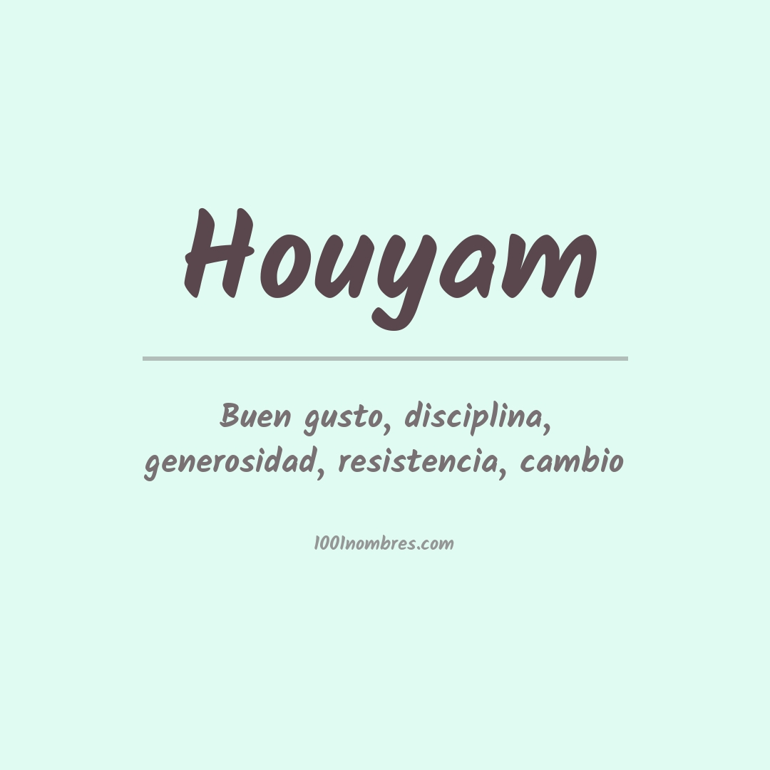 Significado del nombre Houyam Significado del nombre Houyam