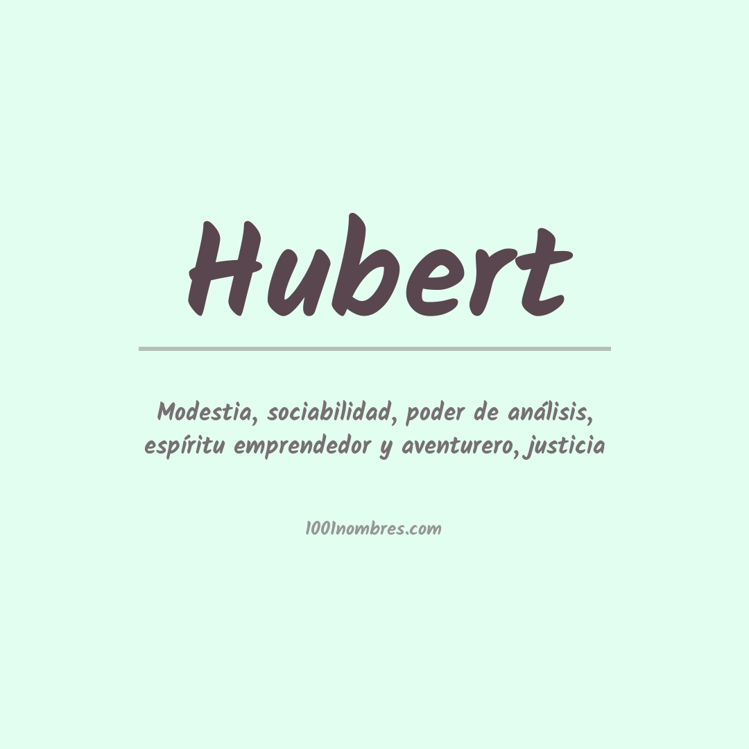Significado del nombre Hubert