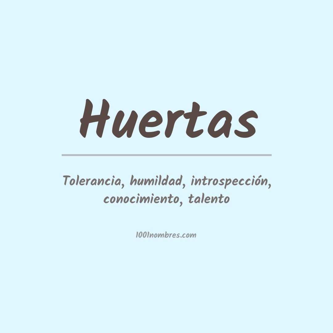 Significado del nombre Huertas