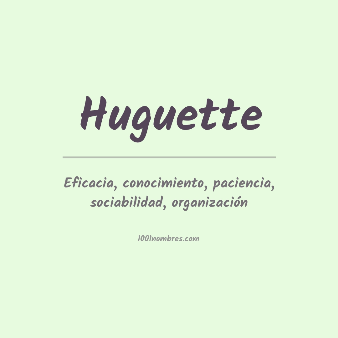 Significado del nombre Huguette