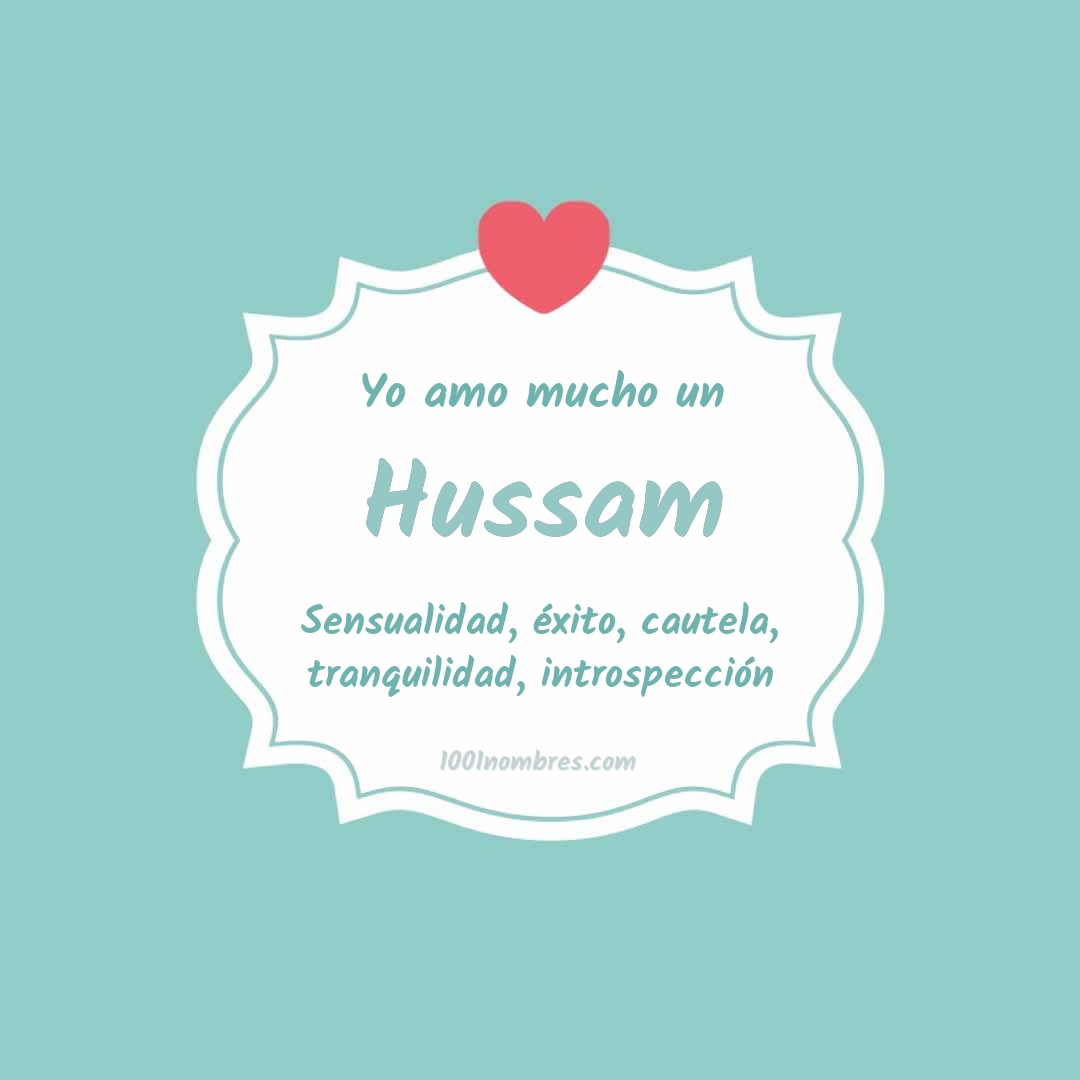 Yo amo mucho Hussam Yo amo mucho Hussam
