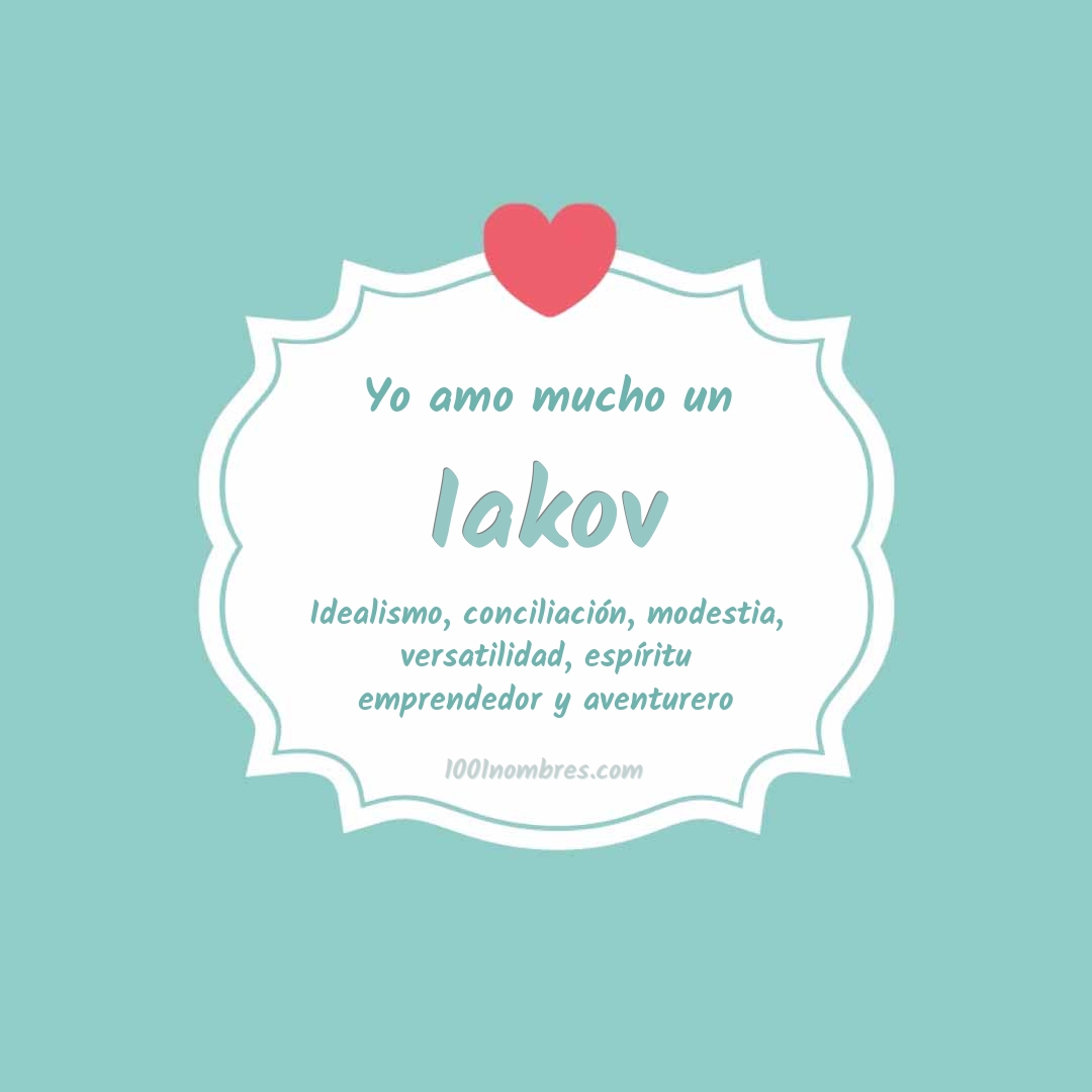 Yo amo mucho Iakov