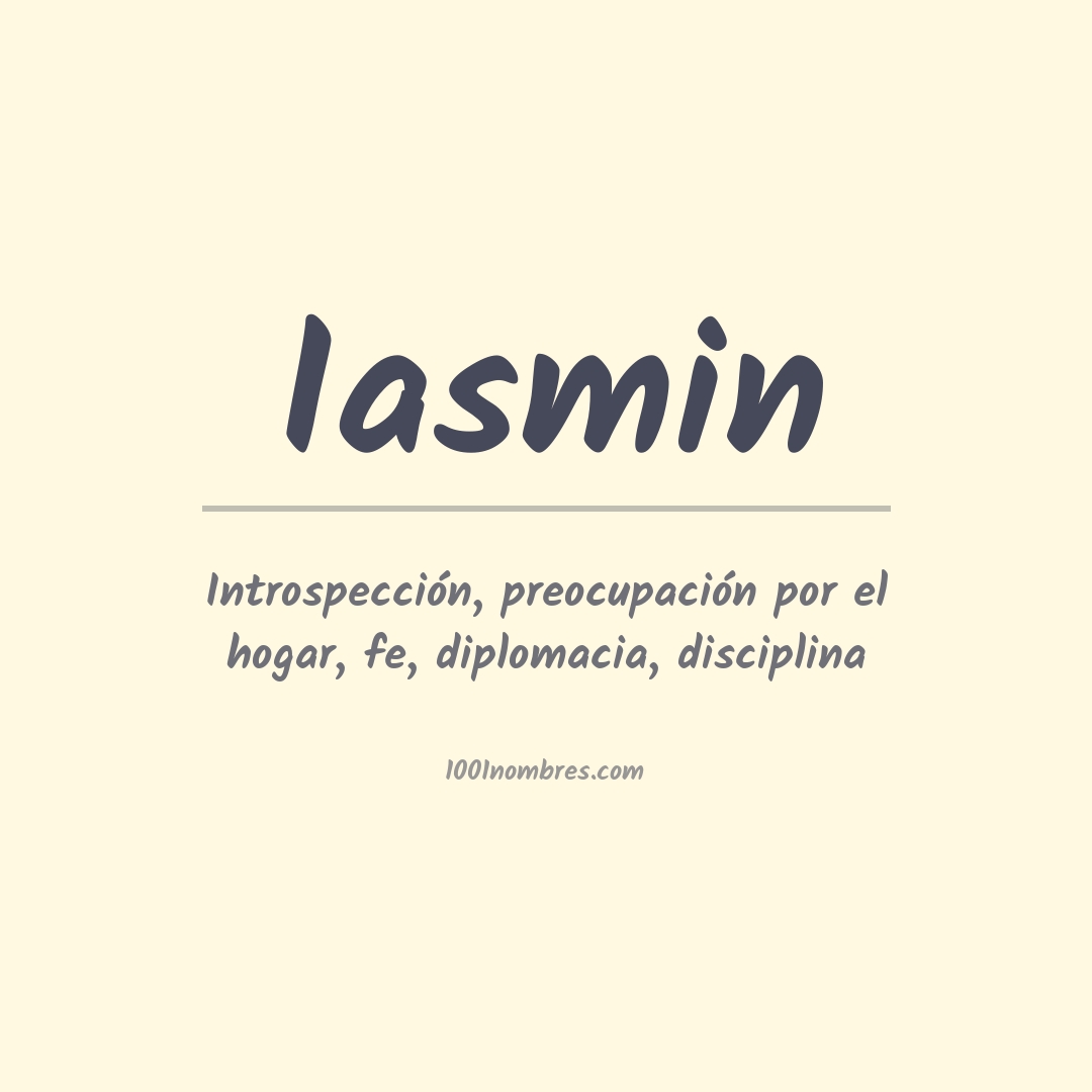 Significado del nombre Iasmin
