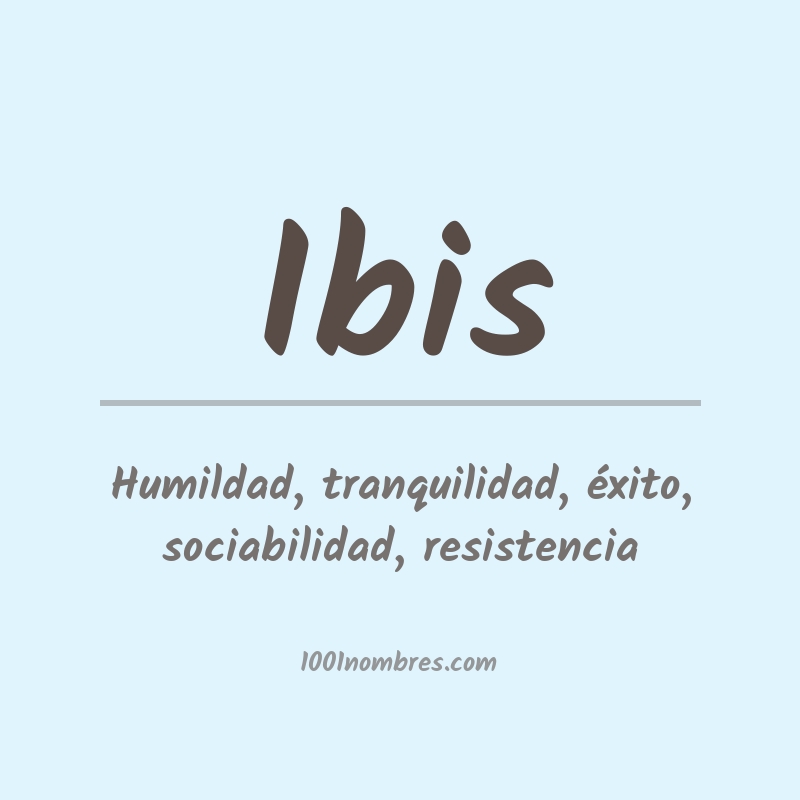 Significado del nombre Ibis Significado del nombre Ibis