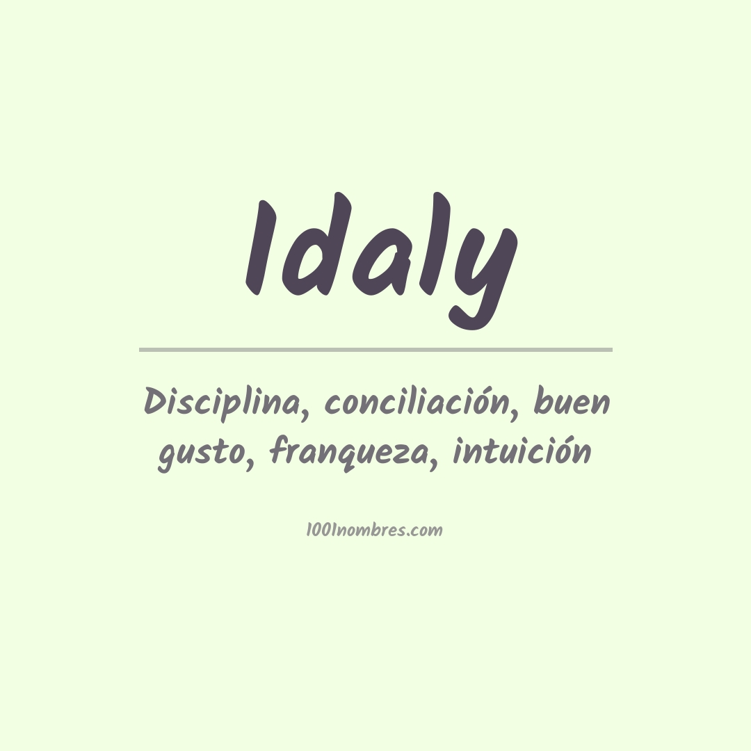 Significado del nombre Idaly