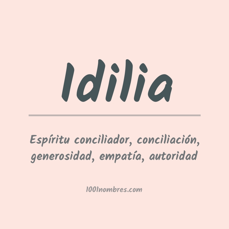 Significado del nombre Idilia