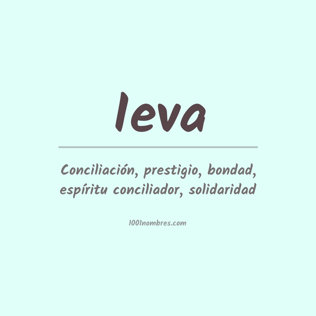 Significado del nombre Ieva Significado del nombre Ieva