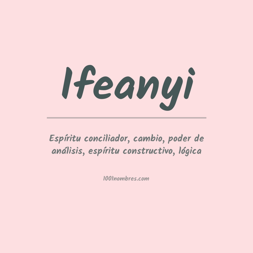 Significado del nombre Ifeanyi