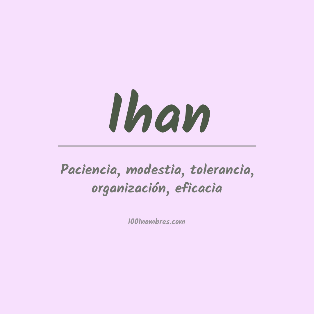 Significado del nombre Ihan