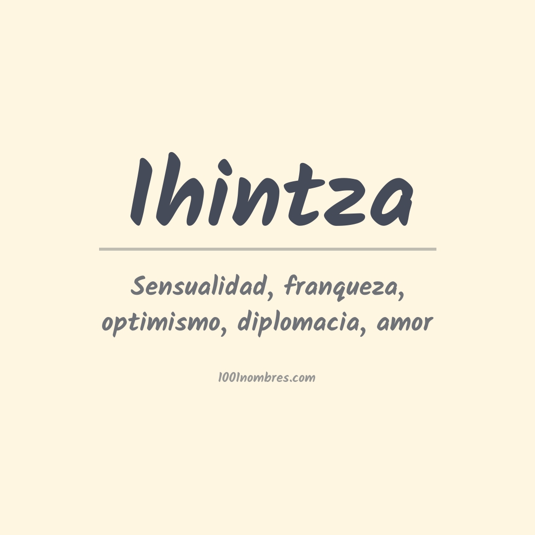 Significado del nombre Ihintza Significado del nombre Ihintza