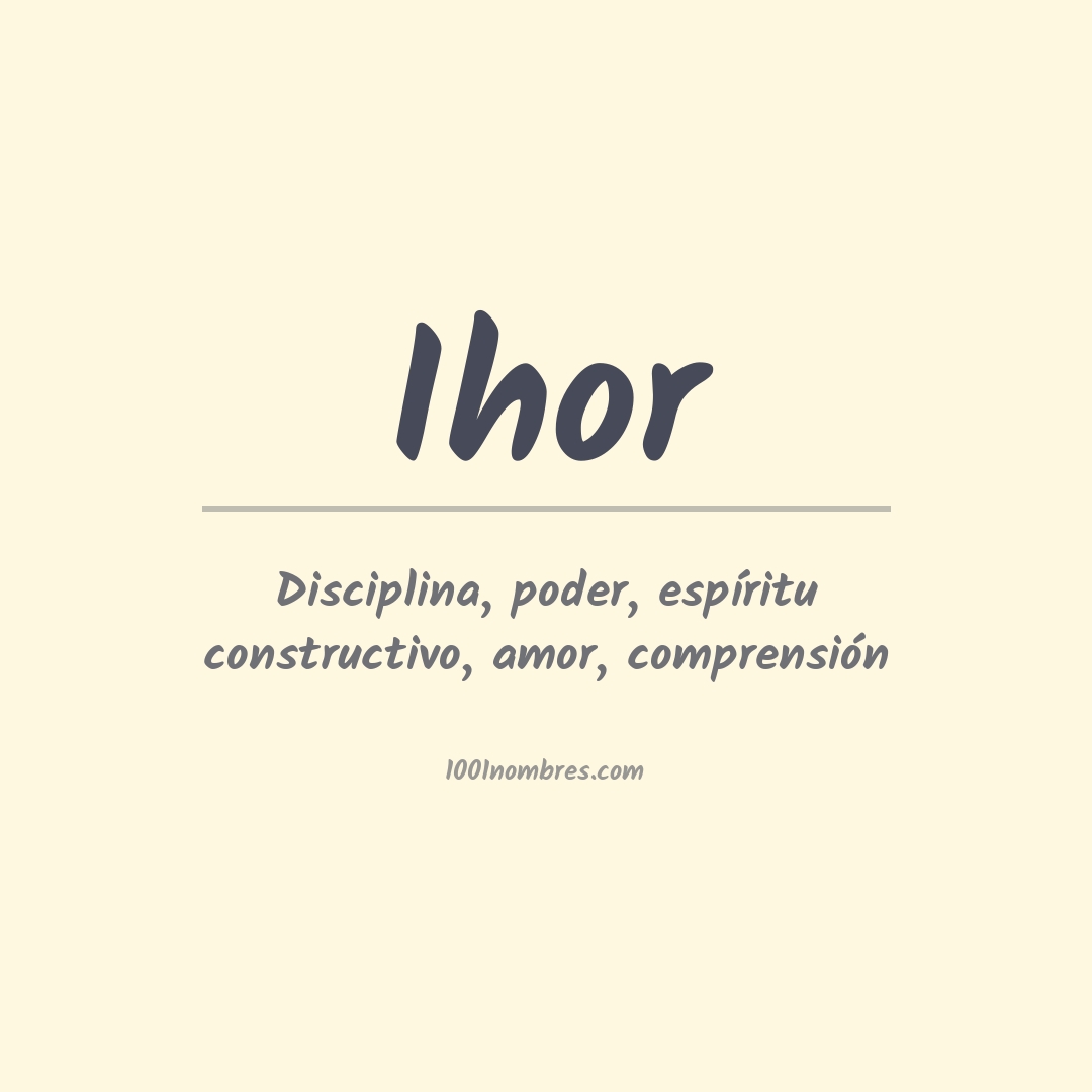 Significado del nombre Ihor