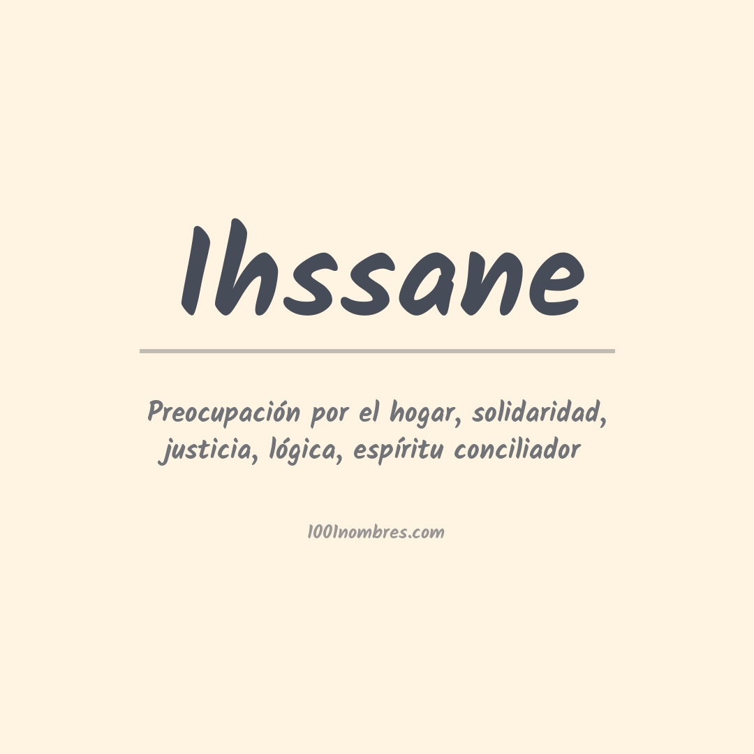 Significado del nombre Ihssane