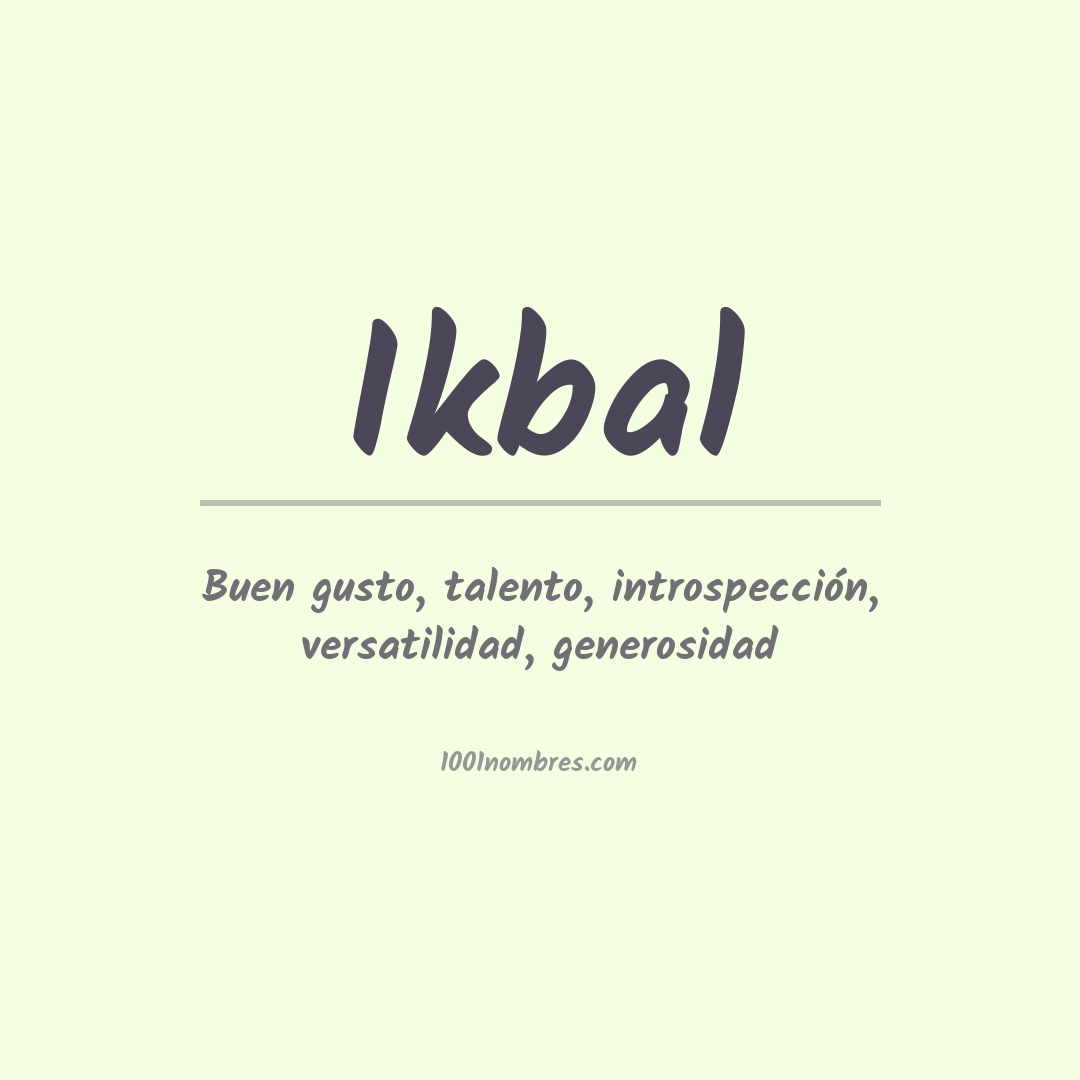 Significado del nombre Ikbal Significado del nombre Ikbal