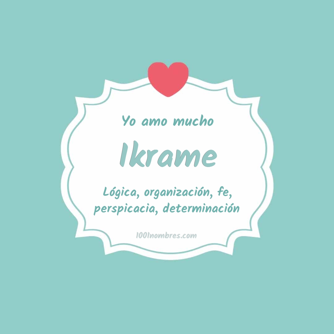 Yo amo mucho Ikrame Yo amo mucho Ikrame