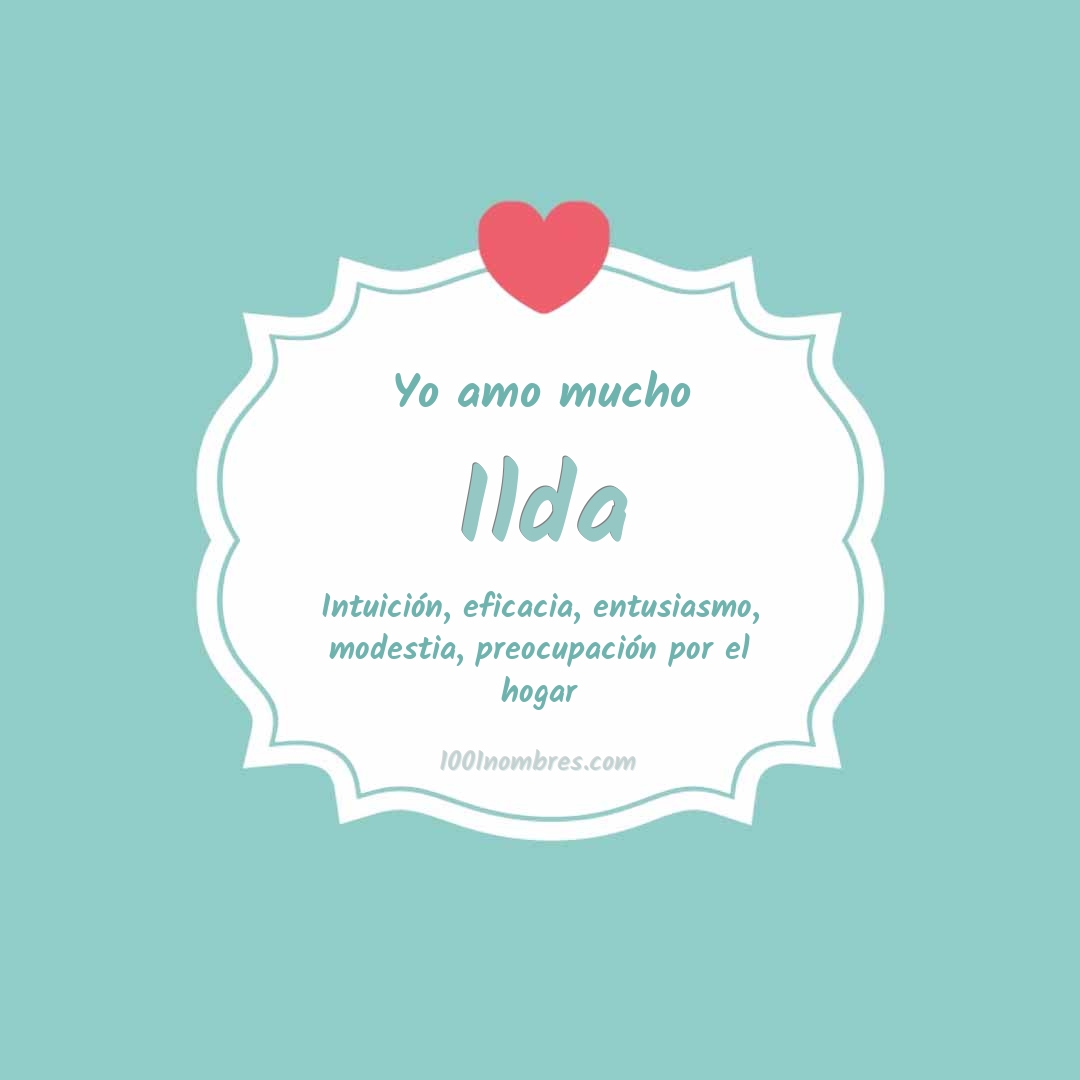 Yo amo mucho Ilda Yo amo mucho Ilda