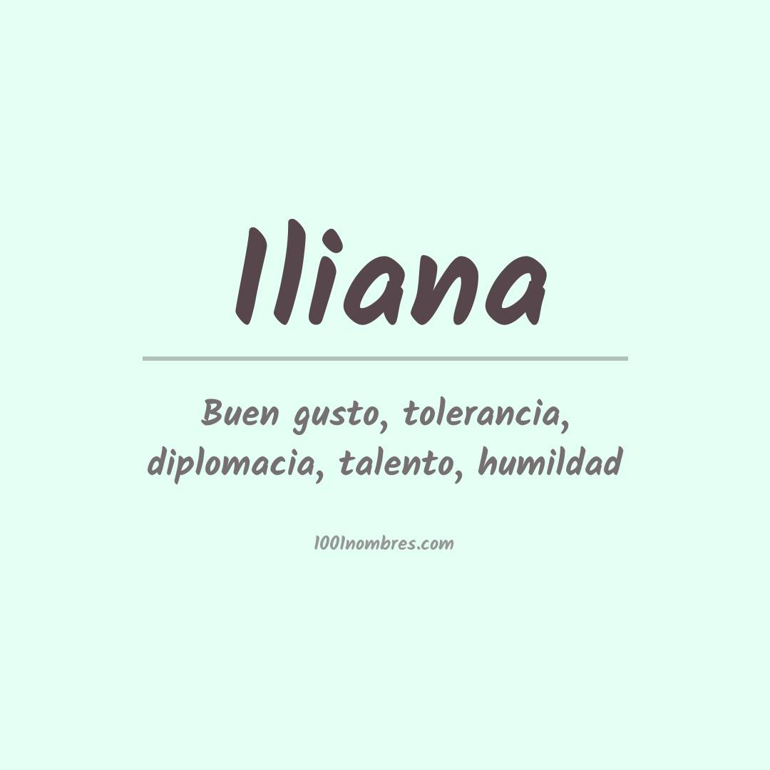 Significado del nombre Iliana