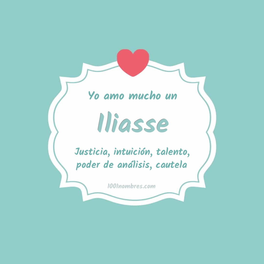 Yo amo mucho Iliasse Yo amo mucho Iliasse