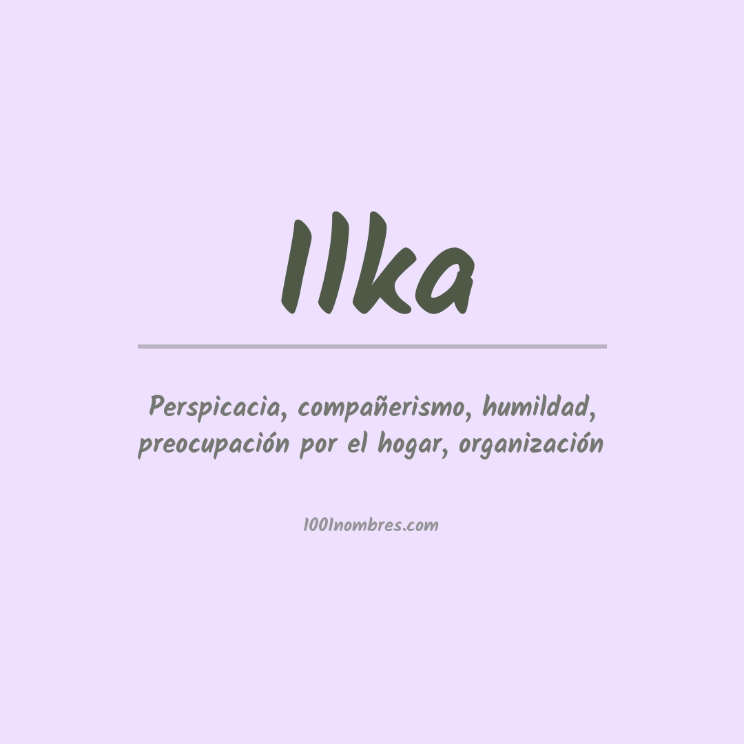 Significado del nombre Ilka