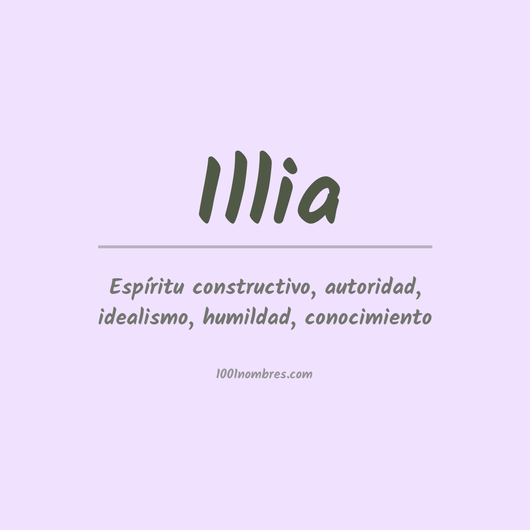 Significado del nombre Illia