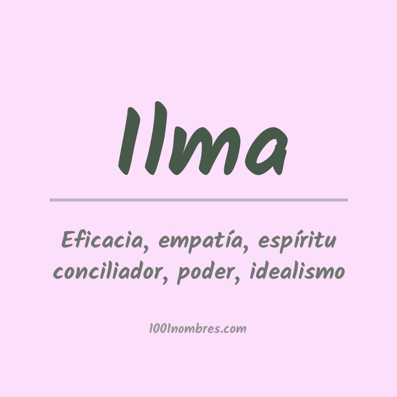 Significado del nombre Ilma