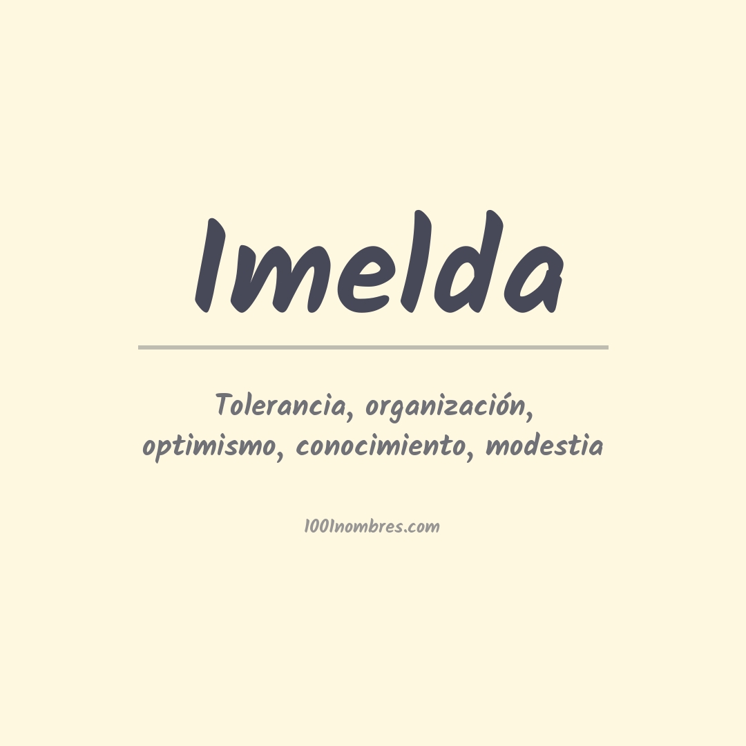 Significado del nombre Imelda