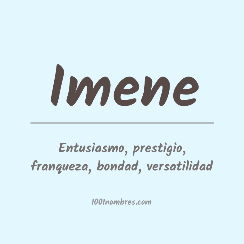 Significado del nombre Imene Significado del nombre Imene