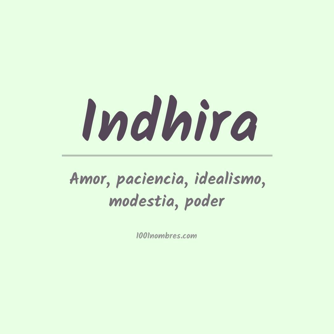 Significado del nombre Indhira