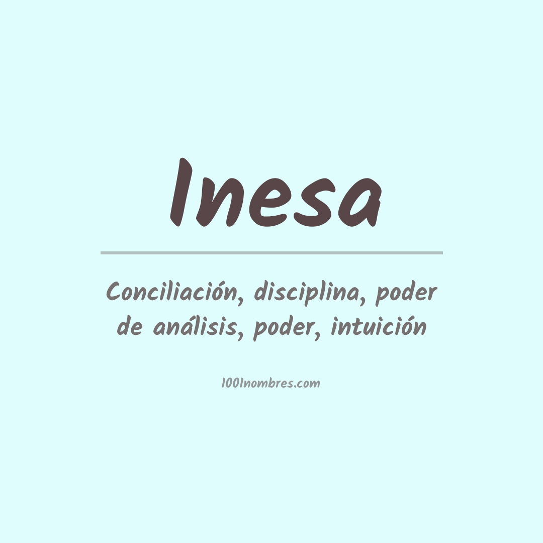 Significado del nombre Inesa Significado del nombre Inesa