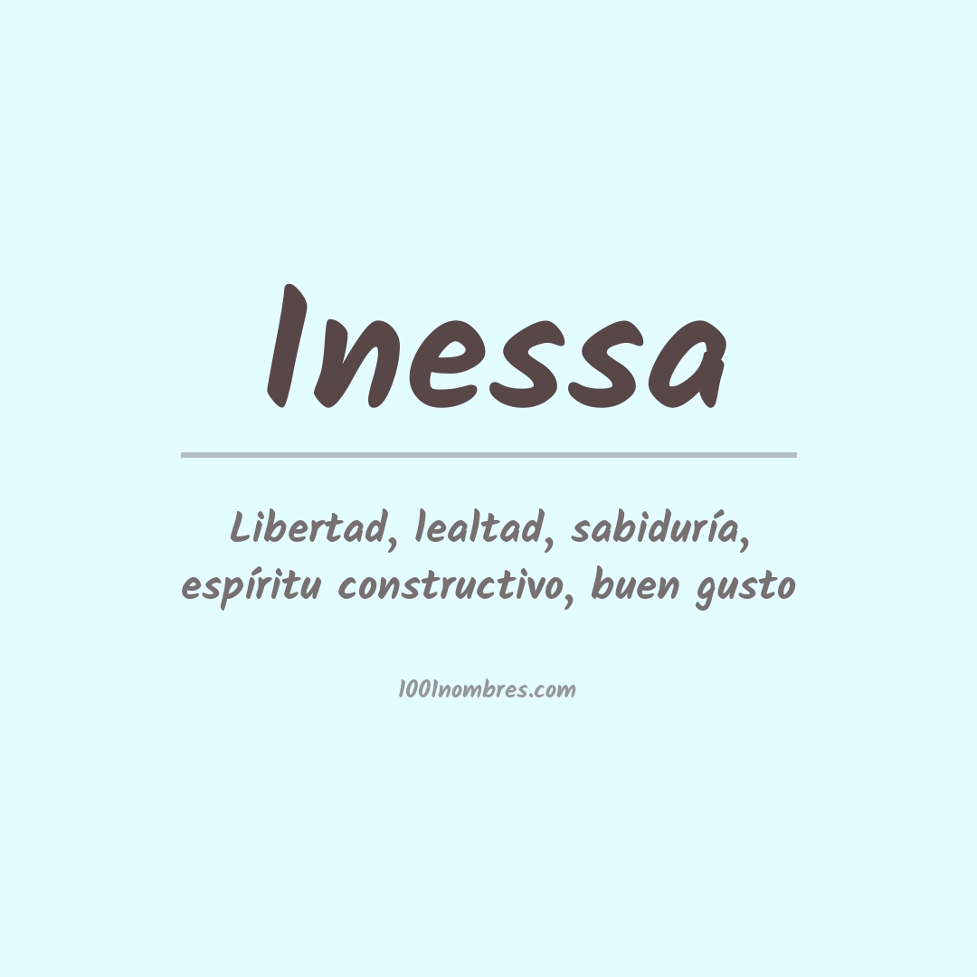 Significado del nombre Inessa Significado del nombre Inessa